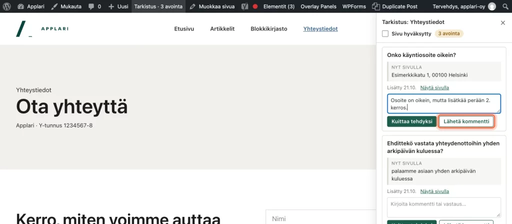 Kysymyksen kenttään kirjoitettu vastaus, ja Lähetä kommentti -nappi on kehystetty.