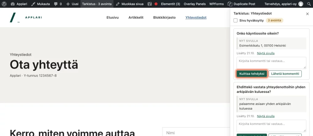Kysymyksen alla oleva Kuittaa tehdyksi -nappi kehystettynä.